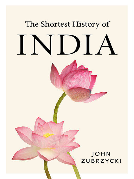 Title details for The Shortest History of India by John Zubrzycki - Wait list